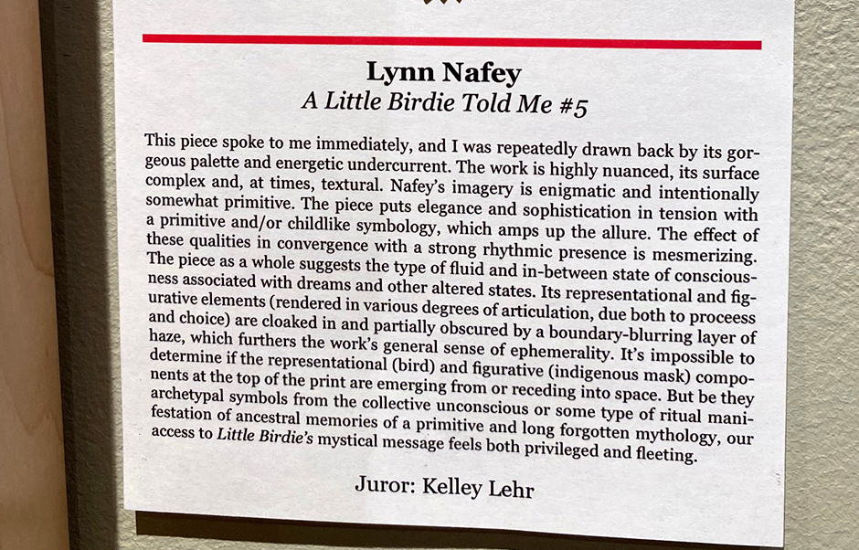 Juror Kelley Lehr's write-up about Lynn Nafey's prize-winning piece, "A Little Birdie Told Me #5"